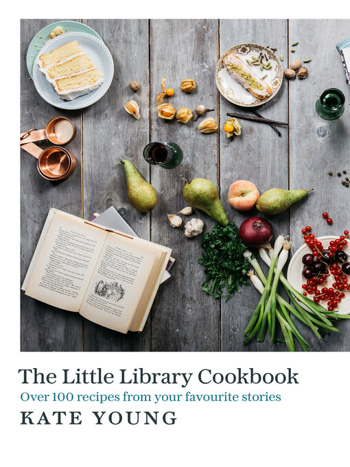 Title details for The Little Library Cookbook by Kate Young - Available